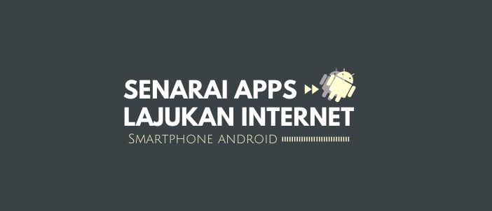App Lajukan Internet untuk Android