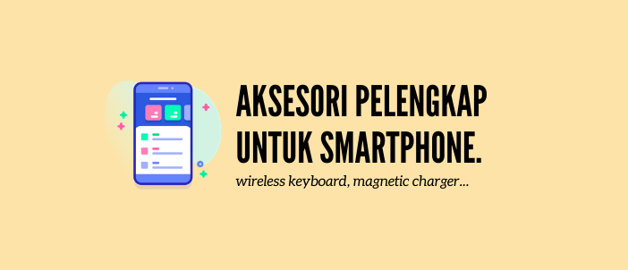 13 Aksesori Handphone Terbaik  Versi 2020  - Bromoden