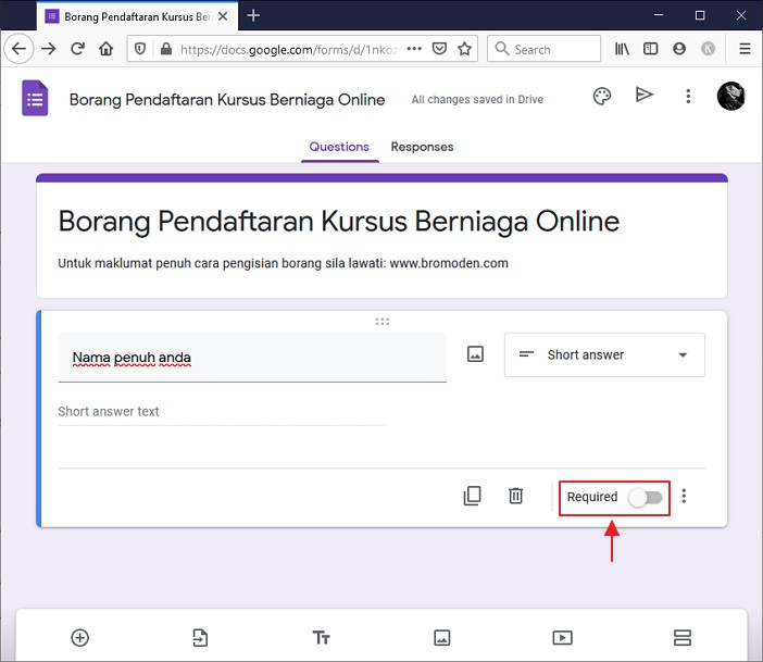 setting google form untuk wajib dilengkapkan.